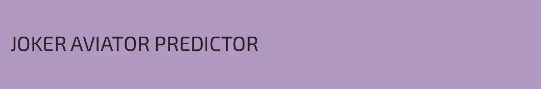 JOKER AVIATOR PREDICTOR